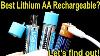Which Lithium Aa Rechargeable Battery Is Best Let S Find Out